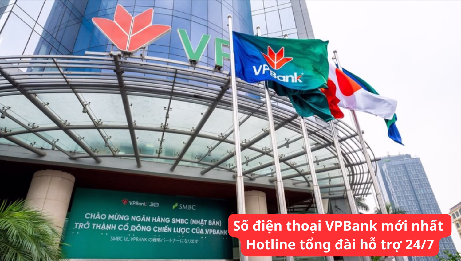 Số điện thoại VPBank mới nhất – Hotline tổng đài hỗ trợ 24/7