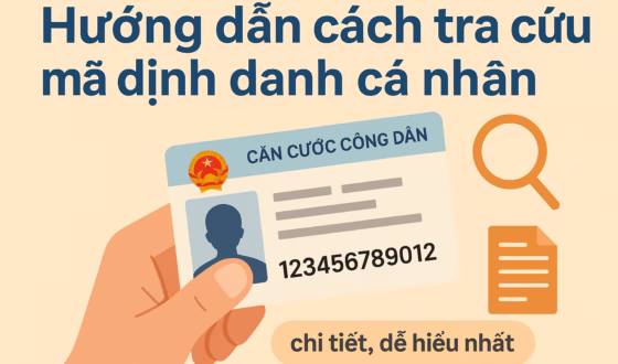 4 cách tra cứu mã định danh chi tiết, dễ hiểu nhất