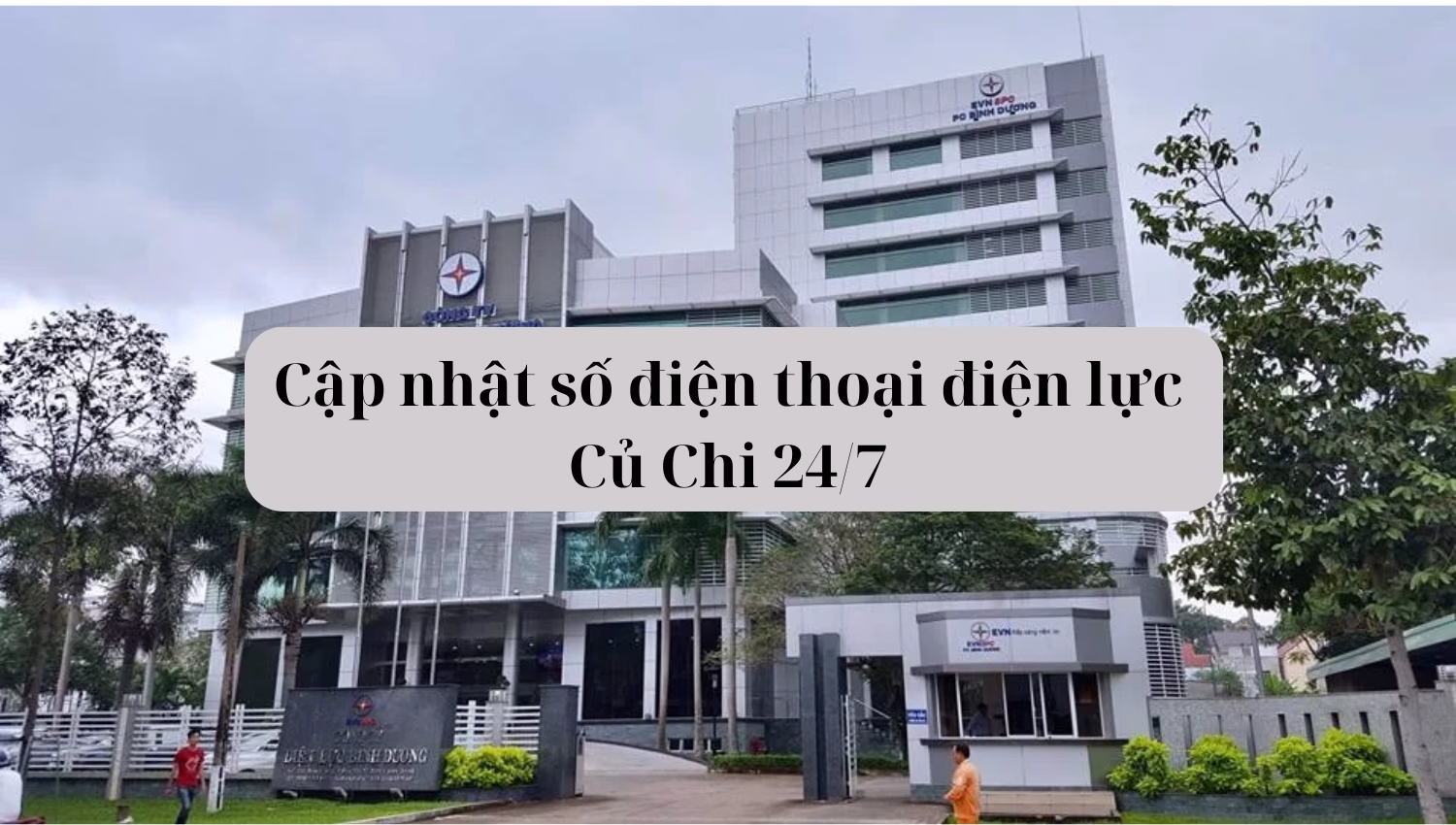 Cập nhật số điện thoại điện lực Củ Chi 24/7