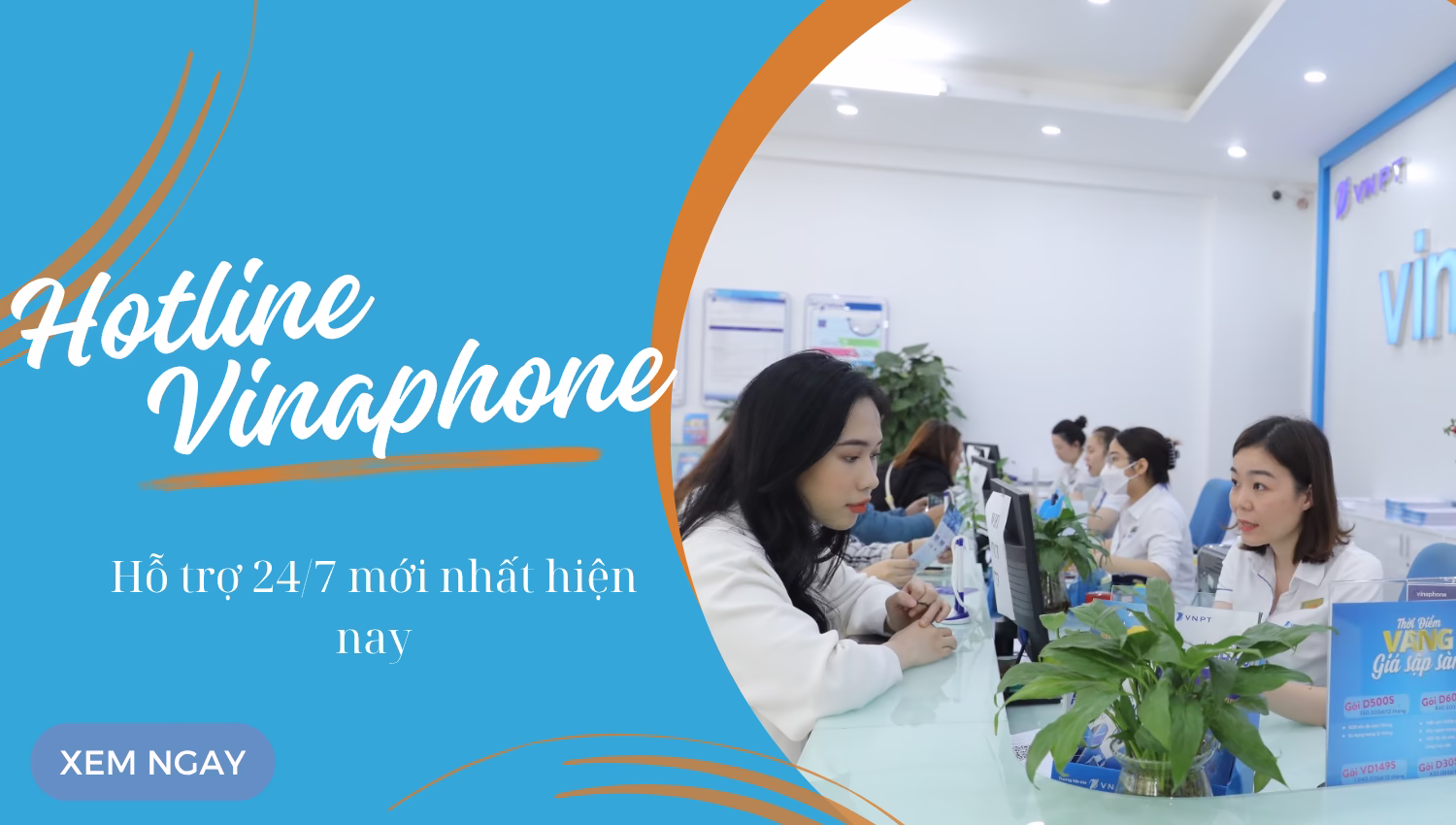 Hotline Vinaphone hỗ trợ 24/7 mới nhất hiện nay