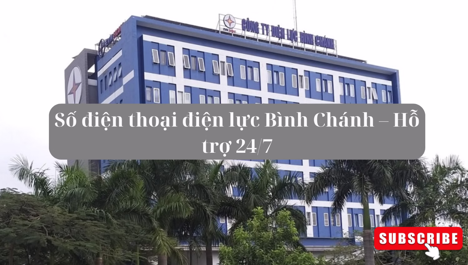 Số điện thoại điện lực Bình Chánh – Hỗ trợ 24/7