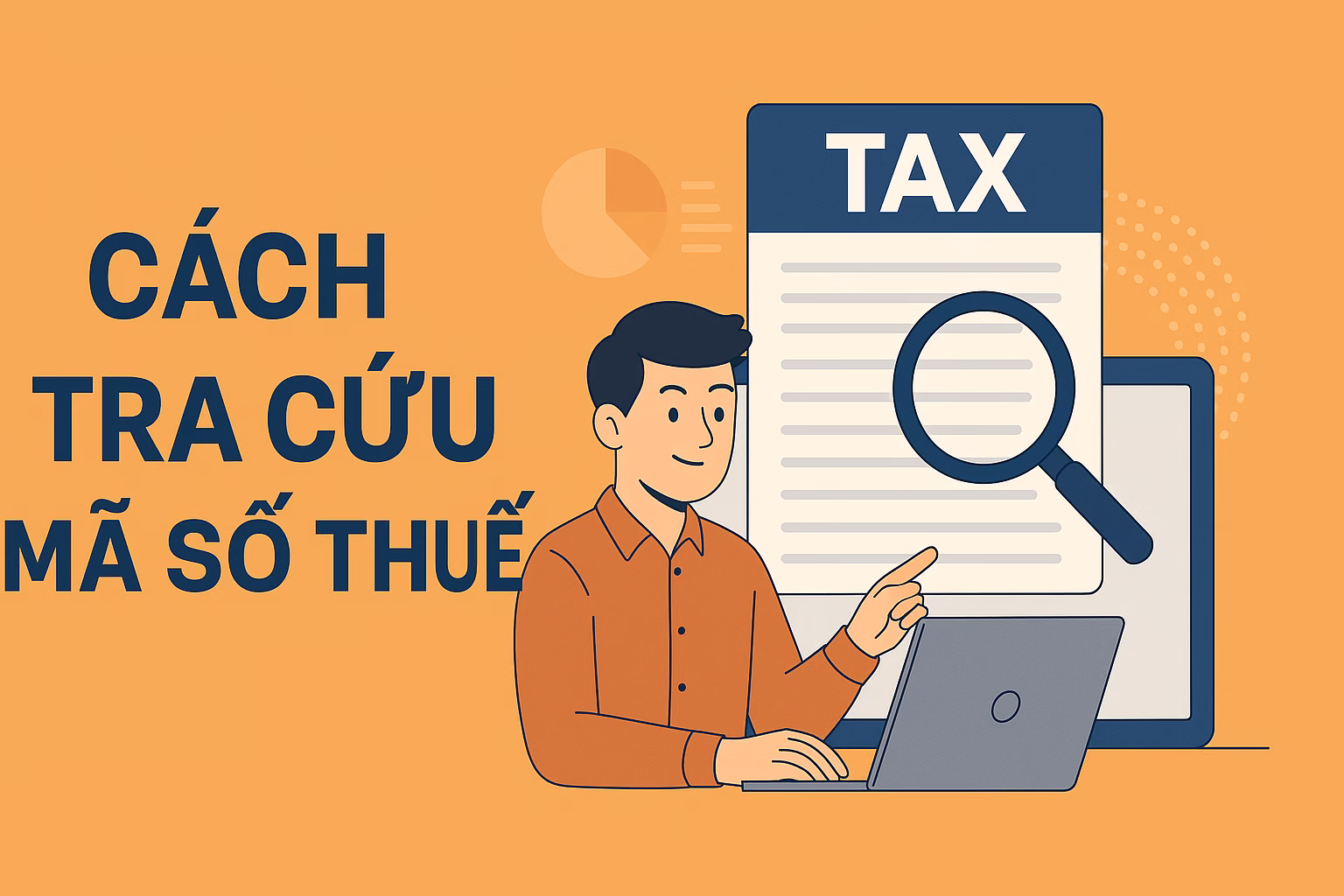 Cách tra cứu mã số thuế cá nhân và doanh nghiệp nhanh chóng