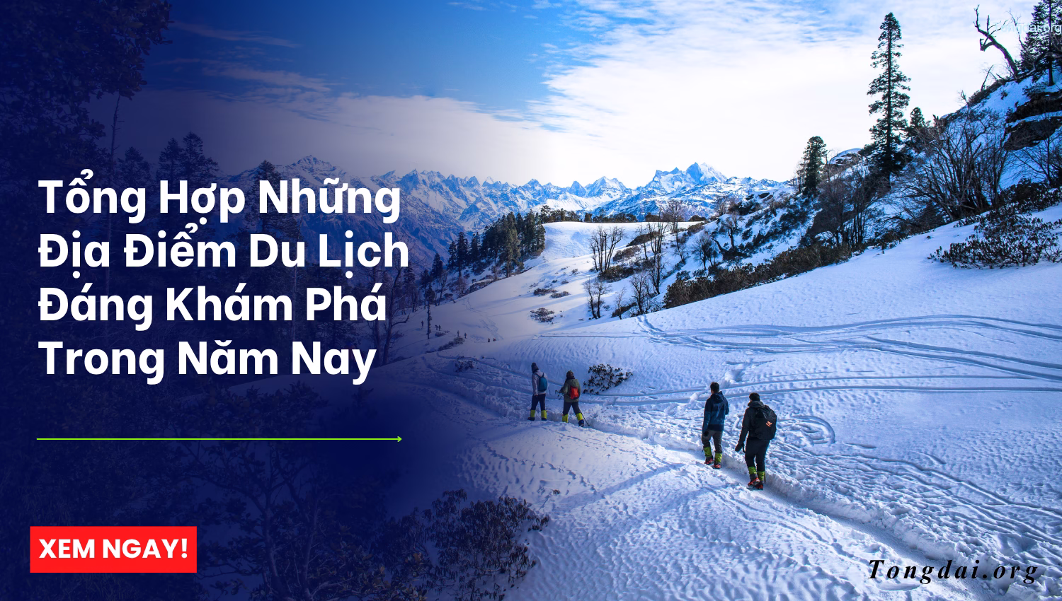 Tổng Hợp Những Địa Điểm Du Lịch Đáng Khám Phá Trong Năm Nay