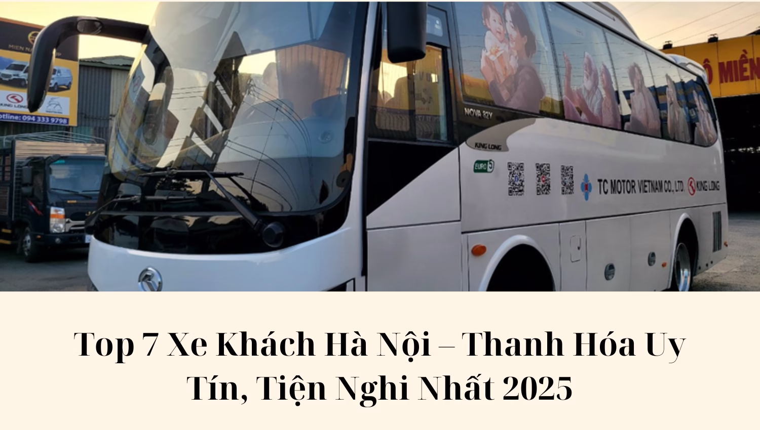 Top 7 Xe Khách Hà Nội – Thanh Hóa Uy Tín, Tiện Nghi Nhất
