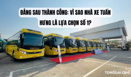 Đằng sau thành công Vì sao nhà xe Tuấn Hưng là lựa chọn số 1