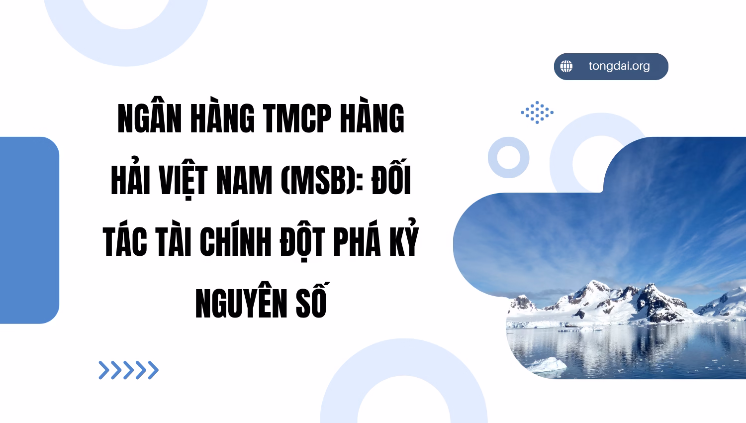 Ngân Hàng TMCP Hàng Hải Việt Nam (MSB): Đối Tác Tài Chính Đột Phá Kỷ Nguyên Số