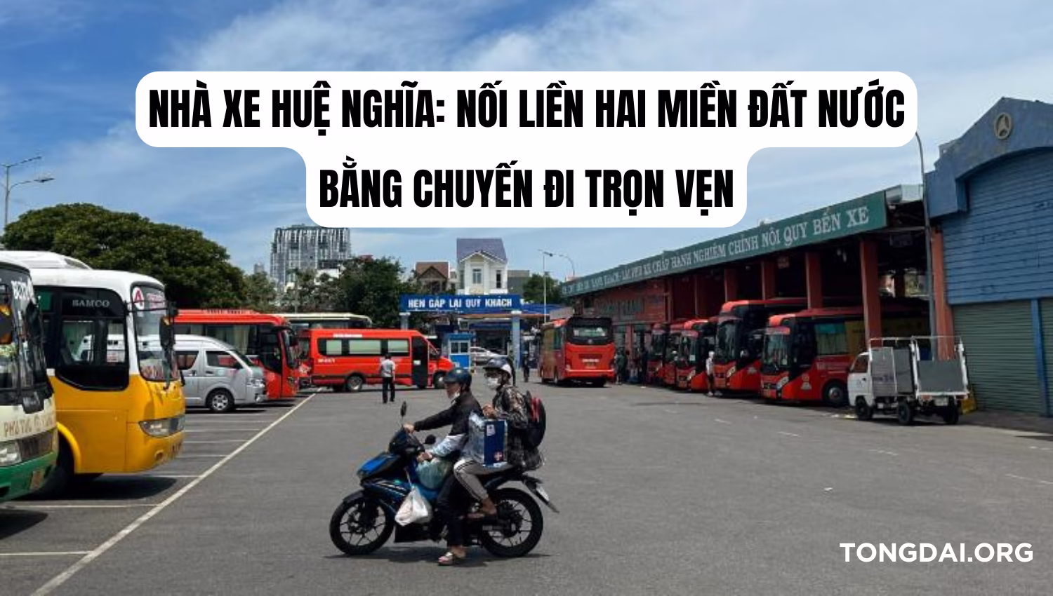 Nhà Xe Huệ Nghĩa: Nối Liền Hai Miền Đất Nước Bằng Chuyến Đi Trọn Vẹn