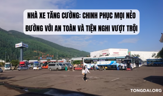 Nhà Xe Tăng Cường: Chinh Phục Mọi Nẻo Đường Với An Toàn và Tiện Nghi Vượt Trội