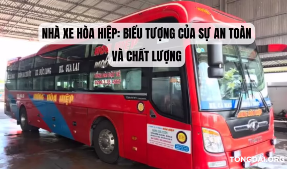 Nhà xe Hòa Hiệp Biểu tượng của sự an toàn và chất lượng