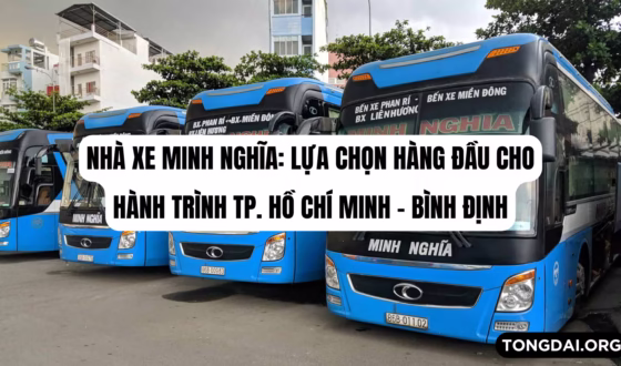 Nhà xe Minh Nghĩa Lựa chọn hàng đầu cho hành trình TP. Hồ Chí Minh – Bình Định
