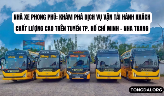 Nhà xe Phong Phú Khám phá dịch vụ vận tải hành khách chất lượng cao
