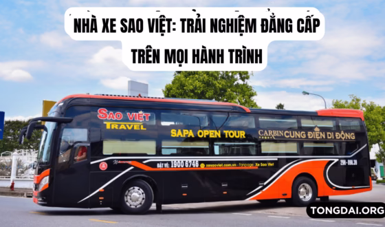 Nhà xe Sao Việt Trải nghiệm đẳng cấp trên mọi hành trình