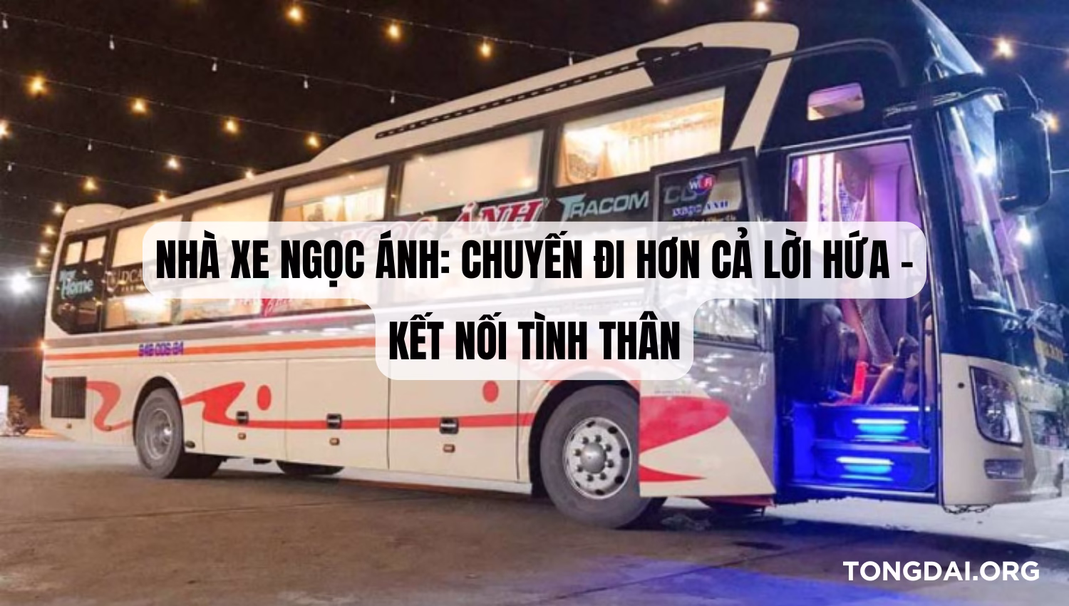 Số Điện Thoại Nhà Xe Ngọc Ánh: Chuyến Đi Hơn Cả Lời Hứa – Kết Nối Tình Thân