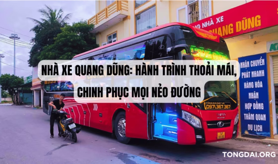 Nhà Xe Quang Dũng: Hành Trình Thoải Mái, Chinh Phục Mọi Nẻo Đường