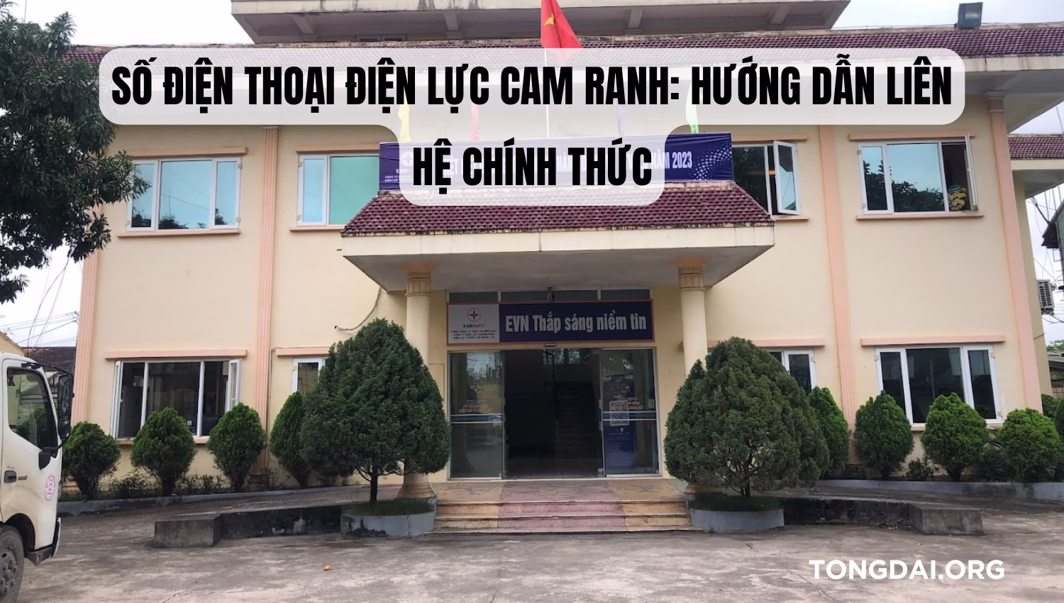 Số Điện Thoại Điện Lực Cam Ranh: Hướng Dẫn Liên Hệ Chính Thức