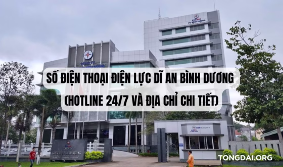 Số Điện Thoại Điện Lực Dĩ An Bình Dương (Hotline 247 Và Địa Chỉ Chi Tiết)