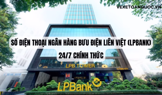 Số Điện Thoại Ngân Hàng Bưu điện Liên Việt (LPBank) 247 Chính Thức
